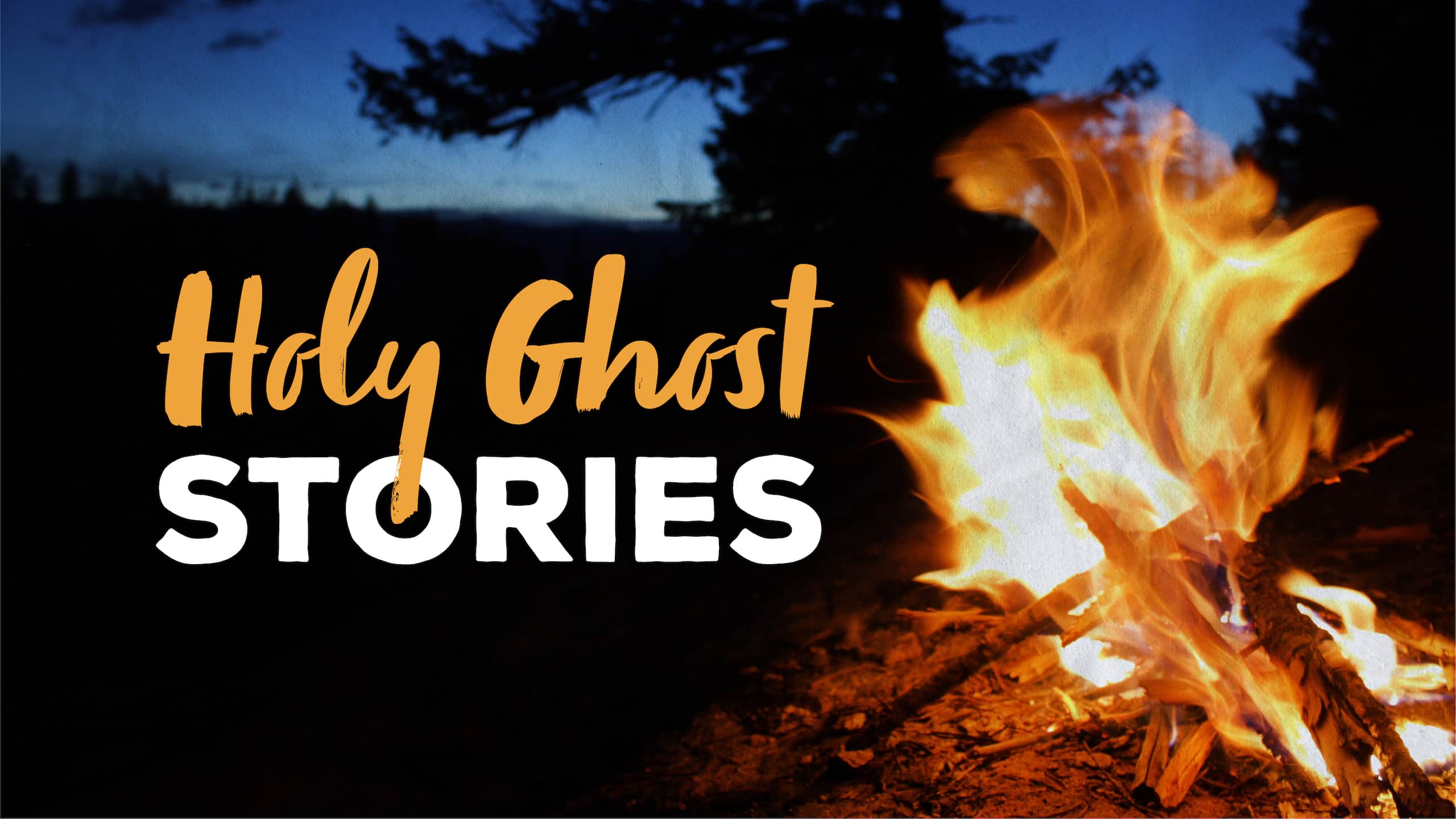 Sermon Series_Holy Ghost Stories